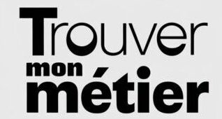 Trouver mon métier